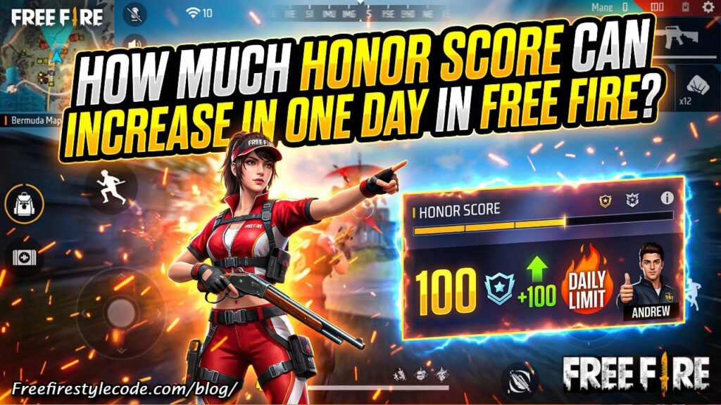 How Much Honor Score Can Increase in One Day in Free Fire?